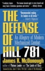 Image for The Defense of Hill 781 : An Allegory of Modern Mechanized Combat