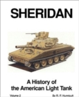 Image for Sheridan  : a history of the American light tankVol. 2 : v. 2