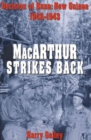 Image for MacArthur strikes back  : decision at Buna, New Guinea 1942-1943
