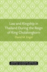 Image for Law and Kingship in Thailand During the Reign of King Chulalongkorn