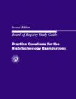 Image for Practice Questions for the Histotechnology Examination : Board of Registry Study Guide