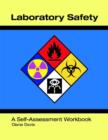 Image for Laboratory Safety : A Self-Assessment Workbook
