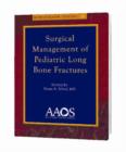 Image for Surgical Management of Pediatric Long Bone Fractures