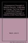Image for Congressional Oversight Of National Security : A Mandate For Change