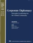 Image for Corporate Diplomacy : Principled Leadership for the Global Community