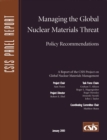 Image for Managing the Global Nuclear Materials Threat : Policy Recommendations