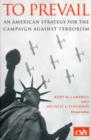 Image for To Prevail : An American Strategy for the Campaign Against Terror