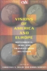 Image for Visions of America and Europe