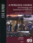 Image for A Perilous Course : U.S. Strategy and Assistance to Pakistan