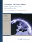 Image for European Defense Trends : Budgets, Regulatory Frameworks, and the Industrial Base
