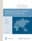Image for Religious Movements, Militancy, and Conflict in South Asia