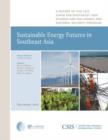 Image for Sustainable Energy Futures in Southeast Asia