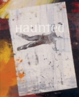 Image for Haunted  : contemporary photography/video/performance