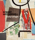 Image for Robert Motherwell - early collages