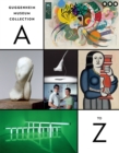 Image for Guggenheim Museum Collection : A to Z