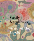 Image for Vasily Kandinsky - around the circle