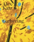 Image for Alex Katz: Gathering