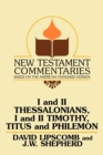 Image for I and II Thessalonians, I and II Timothy, Titus and Philemon : A Commentary on the New Testament Epistles