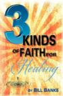 Image for Three Kinds of Faith for Healing