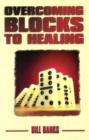 Image for Overcoming Blocks to Healing