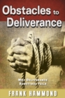 Image for Obstacles to Deliverance - Why Deliverance Sometimes Fails