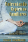 Image for Enfrentando Espiritus Familiares