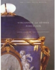 Image for Vincennes and Sevres Porcelain – Catalogue of the Collections