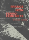 Image for Building in France, Building in Iron, Building in Ferroconcrete