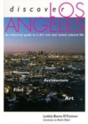 Image for Discover Los Angeles - An Informed Guide to L.A&#39;s Rich and Varied Cultural Life