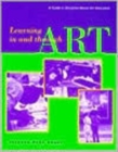Image for Learning in and Through Art – A Guide to Discipline Based Art Education
