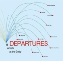 Image for Departures  : 11 artists at the Getty