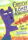 Image for Greece! Rome! Monsters!