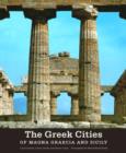 Image for The Greek Cities of Magna Graecia and Sicily