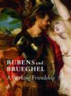 Image for Rubens and Brueghel  : a working friendship