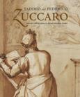 Image for Taddeo and Federico Zuccaro  : artist-brothers in Renaissance Rome