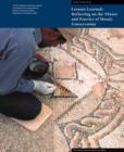 Image for Lessons learned  : reflecting on the theory and practice of mosais conservation