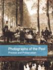 Image for Photographs of the past  : process and preservation