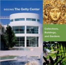 Image for Seeing the Getty Center – Collections, Building, and Gardens