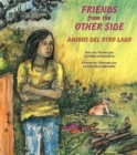 Image for Friends from the Other Side / Amigos del Otro Lado