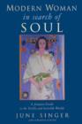 Image for Modern Woman in Search of Soul : A Jungian Guide to the Visible and Invisible Worlds
