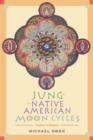 Image for Jung and the Native American Moon Cycles