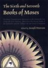 Image for The Sixth and Seventh Books of Moses