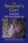 Image for Shadow&#39;S Gift : Find out Who You Really are
