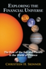 Image for Exploring the Financial Universe : The Role of the Sun and Planets in the World of Finance