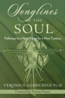 Image for Songlines of the Soul: Pathways to a New Vision for a New Century