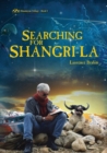 Image for Searching For Shangri-La: Himalayan Trilogy Book I