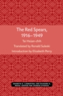 Image for The Red Spears, 1916-1949