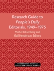 Image for Research Guide to People&#39;s Daily Editorials, 1949-1975