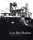 Image for Lost Bar Harbor : Photographs from the Collection of the Bar Harbor Historical Society