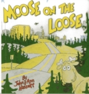 Image for Moose on the Loose